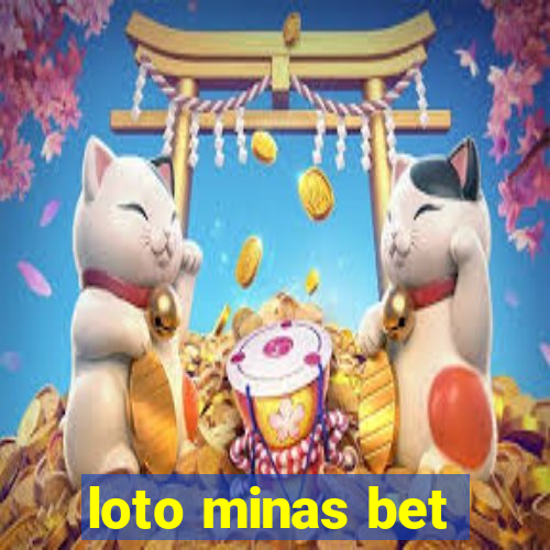 loto minas bet